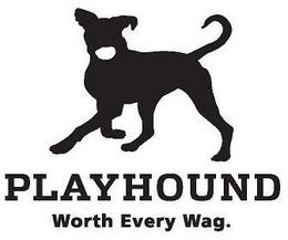 PLAYHOUND WORTH EVERY WAG. trademark