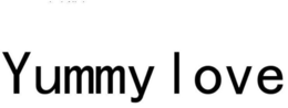 YUMMY LOVE trademark