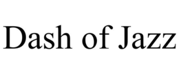 DASH OF JAZZ trademark