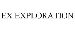 EX EXPLORATION trademark