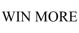 WIN MORE trademark