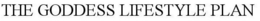 THE GODDESS LIFESTYLE PLAN trademark