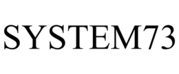 SYSTEM73 trademark