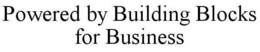 POWERED BY BUILDING BLOCKS FOR BUSINESS trademark