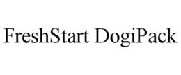 FRESHSTART DOGIPACK trademark