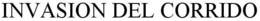 INVASION DEL CORRIDO trademark