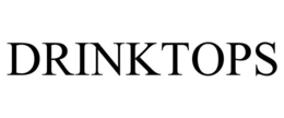 DRINKTOPS trademark