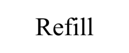 REFILL trademark