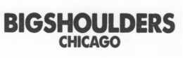 BIGSHOULDERS CHICAGO trademark