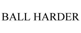 BALL HARDER trademark