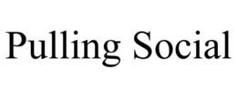 PULLING SOCIAL trademark