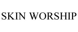 SKIN WORSHIP trademark