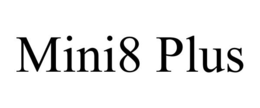 MINI8 PLUS trademark