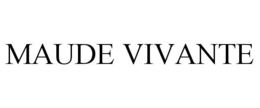 MAUDE VIVANTE trademark