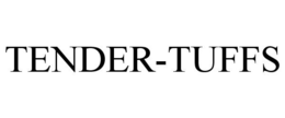 TENDER-TUFFS trademark