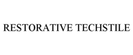 RESTORATIVE TECHSTILE trademark