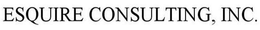 ESQUIRE CONSULTING, INC. trademark