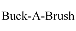 BUCK-A-BRUSH trademark