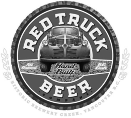 RED TRUCK BEER · COMPANY · ALL NATURAL HAND BUILT B.C. CRAFT HISTORIC BREWERY CREEK, VANCOUVER B.C. trademark