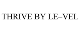 THRIVE BY LE-VEL trademark