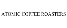 ATOMIC COFFEE ROASTERS trademark