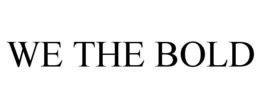 WE THE BOLD trademark