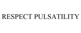 RESPECT PULSATILITY trademark