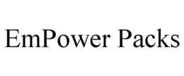 EMPOWER PACKS trademark