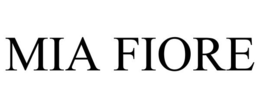 MIA FIORE trademark