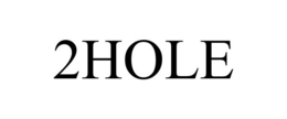 2HOLE trademark