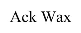 ACK WAX trademark