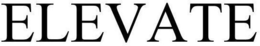 ELEVATE trademark