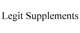 LEGIT SUPPLEMENTS trademark