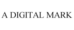 A DIGITAL MARK trademark