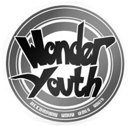 WONDER YOUTH ACCOMPANY YOUR DAILY YOUTH trademark