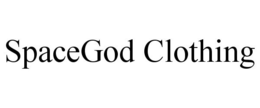 SPACEGOD CLOTHING trademark