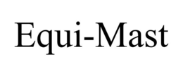 EQUI-MAST trademark