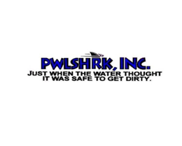 PWLSHRK, INC. JUST WHEN THE WATER THOUGHT IT WAS SAFE TO GET DIRTY. trademark