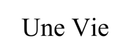 UNE VIE trademark