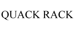 QUACK RACK trademark