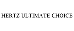HERTZ ULTIMATE CHOICE trademark