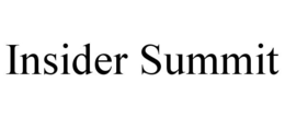 INSIDER SUMMIT trademark