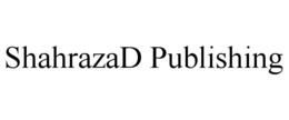 SHAHRAZAD PUBLISHING trademark