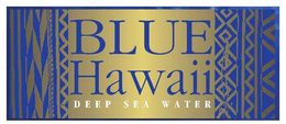 BLUE HAWAII DEEP SEA WATER trademark