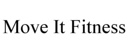 MOVE IT FITNESS trademark