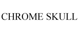 CHROME SKULL trademark