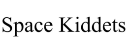 SPACE KIDDETS trademark