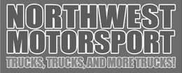 NORTHWEST MOTORSPORT TRUCKS, TRUCKS, AND MORE TRUCKS! trademark
