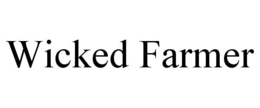 WICKED FARMER trademark