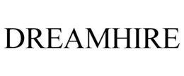 DREAMHIRE trademark